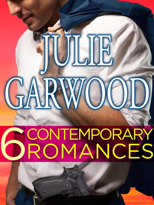 Title details for Six Contemporary Garwood Romances Bundle by Julie Garwood - Wait list
